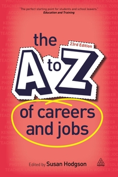 Paperback The A-Z of Careers and Jobs Book