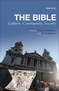 Hardcover The Bible: Culture, Community, Society Book