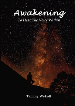 Paperback Awakening To Hear The Voice Within Book