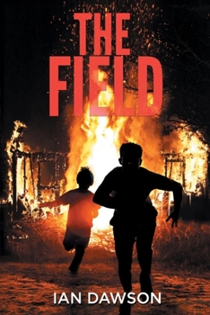 The Field - Book #1 of the Field
