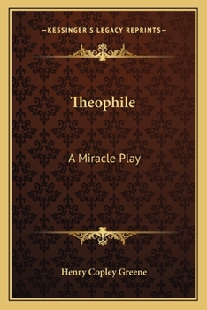 Paperback Theophile: A Miracle Play Book