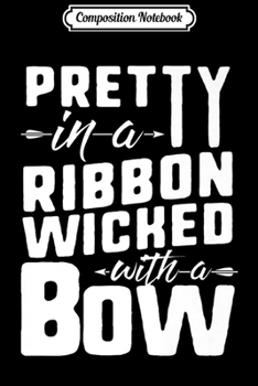 Paperback Composition Notebook: Archery and Bows Journal/Notebook Blank Lined Ruled 6x9 100 Pages Book