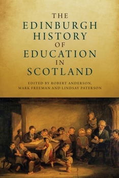 Hardcover The Edinburgh History of Education in Scotland Book