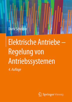 Hardcover Elektrische Antriebe - Regelung Von Antriebssystemen [German] Book
