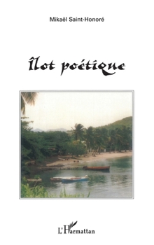 Paperback Ilot poétique [French] Book