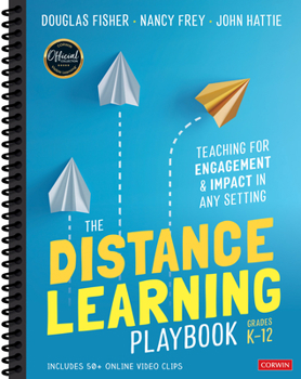 Spiral-bound The Distance Learning Playbook, Grades K-12: Teaching for Engagement and Impact in Any Setting Book