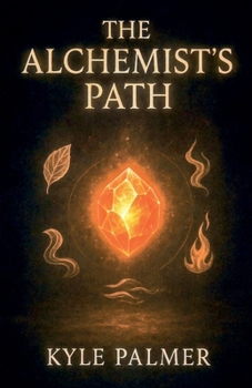 Paperback The Alchemists Path Book