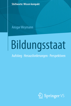 Paperback Bildungsstaat: Aufstieg - Herausforderungen - Perspektiven [German] Book