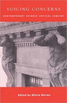 Paperback Voicing Concerns: Contemporary Chinese Critical Inquiry Book