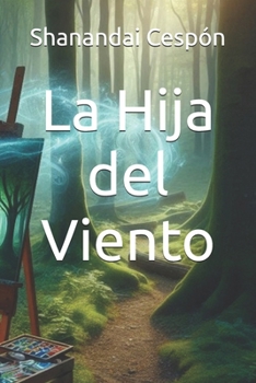 La Hija del Viento (Novelas con Alma) (Spanish Edition)