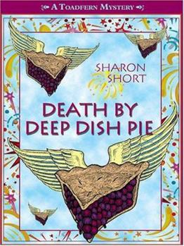 Death by Deep Dish Pie (Toadfern / Stain-Busting Mystery, Book 2) - Book #2 of the Stain-Busting Mystery