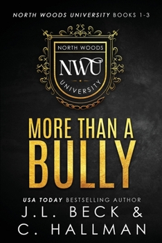 More Than A Bully - Book  of the North Woods University