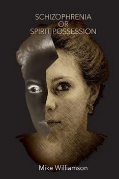 Paperback Schizophrenia or Spirit Possession Book