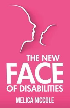 Paperback The New Face of Disabilities Book