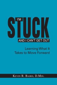 Paperback I'm Stuck and I can't Get Out Book