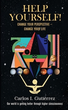 Paperback Help Yourself!: Change Your Perspective--Change Your Life Book