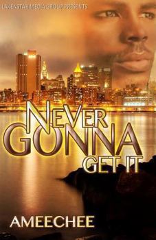 Paperback Never Gonna Get It Book