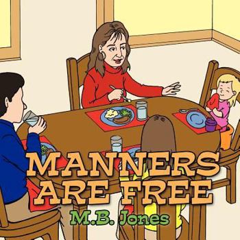 Paperback Manners Are Free Book