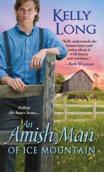 An Amish Man of Ice Mountain - Book #2 of the Ice Mountain