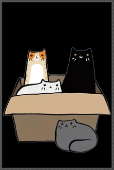 Cats in a Box: Notebook Journal for Kids & men , women…. with more than 100 lined page - Composition Size (6*9)