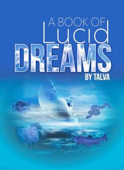 Hardcover A Book of Lucid Dreams Book