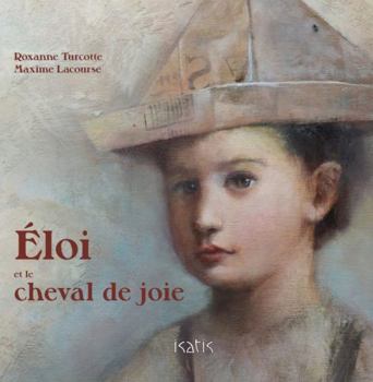 Eloi et le cheval de joie