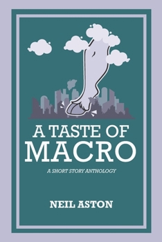 Paperback A Taste of Macro: A Short Story Anthology Book