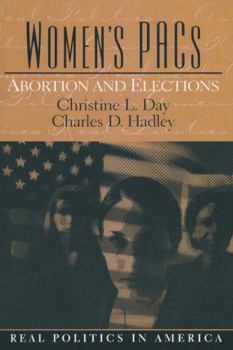 Paperback Women's PAC's: Abortion and Elections Book