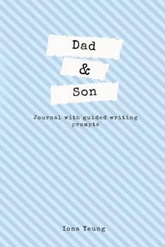 Paperback Dad & Son Journal with Guided Writing Prompts Book