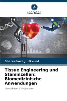 Paperback Tissue Engineering und Stammzellen: Biomedizinische Anwendungen [German] Book