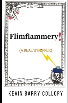 Flimflammery: A Real Whopper