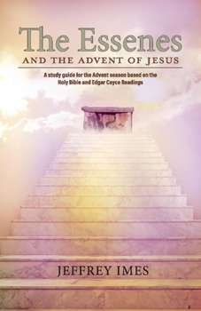 Paperback The Essenes and the Advent of Jesus Book