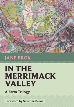 Paperback In the Merrimack Valley: A Farm Trilogy Book