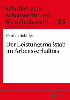 Der Leistungsmaßstab Im Arbeitsverhaeltnis