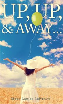 Paperback Up, Up, & Away... Book