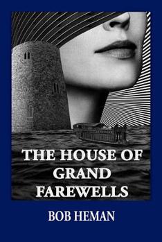 Paperback The House of Grand Farewells Book