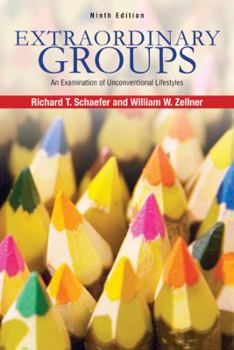 Paperback Extraordinary Groups: An Examination of Unconventional Lifestyles Book