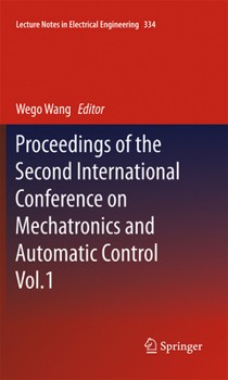 Paperback Proceedings of the Second International Conference on Mechatronics and Automatic Control Book