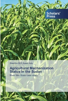 Paperback Agricultural Mechanization Status in the Sudan Book