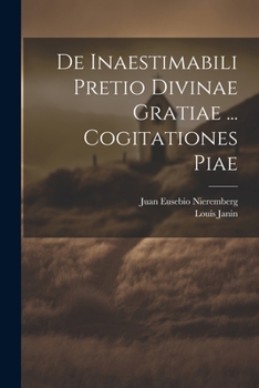 Paperback De Inaestimabili Pretio Divinae Gratiae ... Cogitationes Piae Book