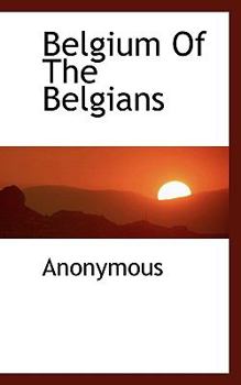 Paperback Belgium of the Belgians Book