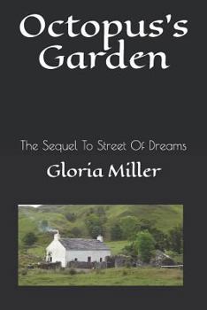 Paperback Octopus's Garden: The Sequel To Street Of Dreams Book