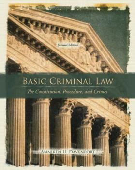 Paperback Basic Criminal Law: The Constitution, Procedure, and Crimes Book