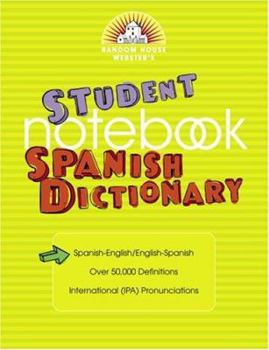 Paperback Random House Webster's Student Notebook Spanish Dictionary Book
