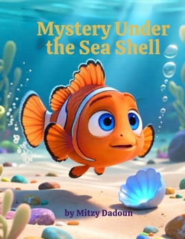 Paperback Mystery Under The Sea Shell: A Picture book for kids Book
