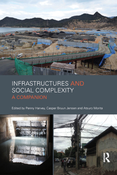 Paperback Infrastructures and Social Complexity: A Companion Book