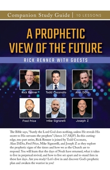 Paperback A Prophetic View of the Future Study Guide Book