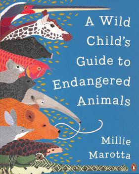 Paperback A Wild Child's Guide to Endangered Animals Book