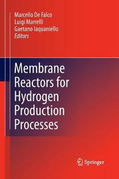 Paperback Membrane Reactors for Hydrogen Production Processes Book
