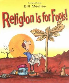 Paperback Religion Is for Fools Book